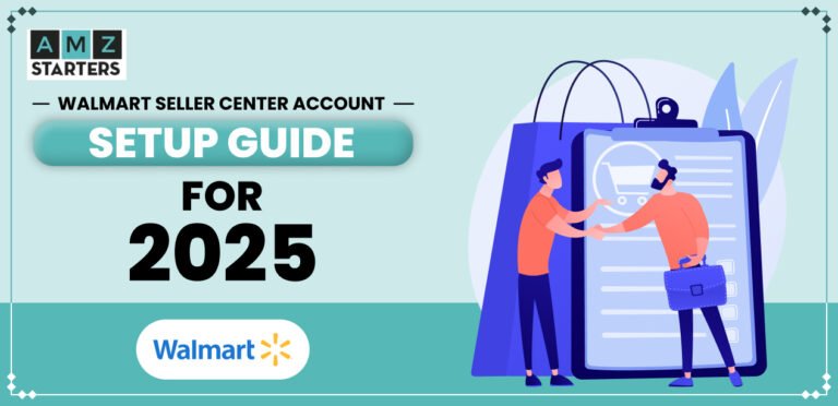 Walmart Seller Center Account Setup Guide for 2025